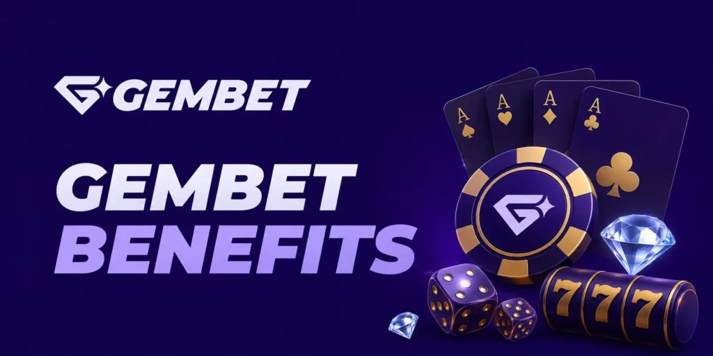 Gembet benefits bonus